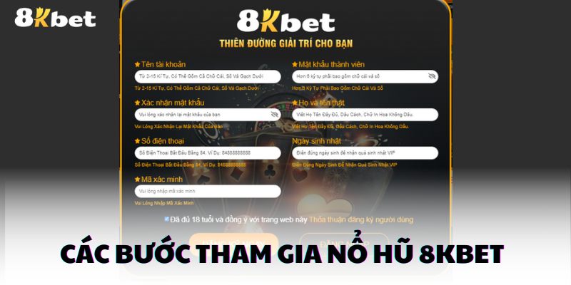 Các bước tham gia nổ hũ 8kbet